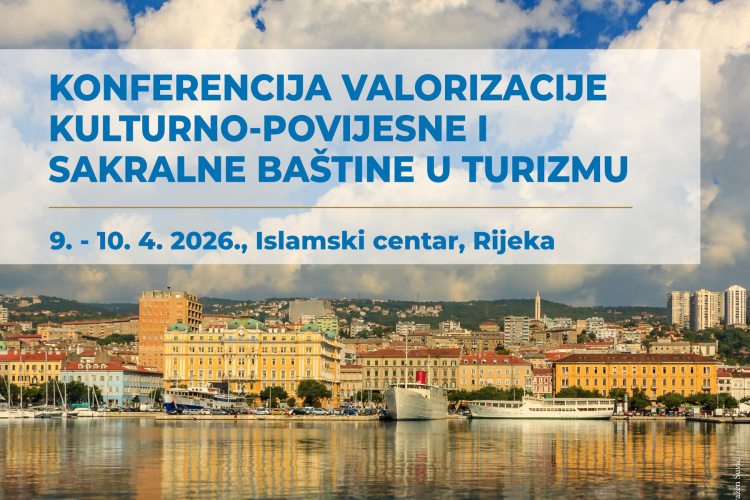 Konferencija valorizacije kulturno-povijesne i sakralne baštine u turizmu – Rijeka 2026